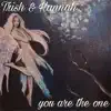 Trish & Hannah - You Are the One - Single
